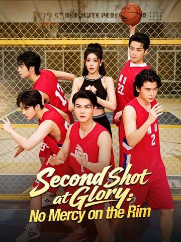 Second Shot at Glory: No Mercy on the Rim