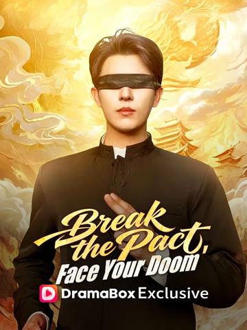 Break the Pact, Face Your Doom