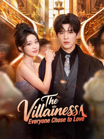 The Villainess Everyone Chose to Love