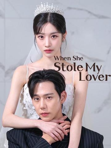 When She Stole My Lover(DUBBED)
