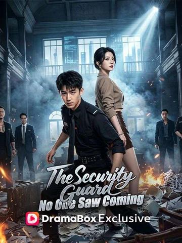 The Security Guard No One Saw Coming(DUBBED)