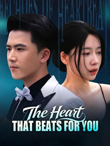 The Heart That Beats for You