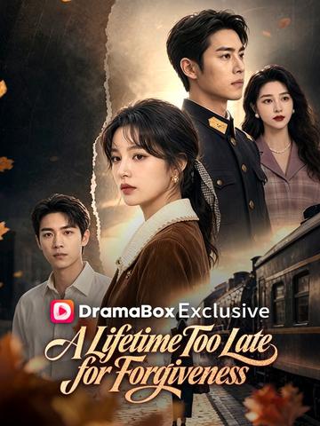 A Lifetime Too Late for Forgiveness(DUBBED)