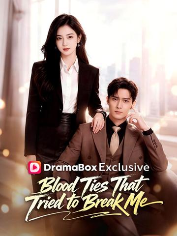 Blood Ties That Tried to Break Me(DUBBED)