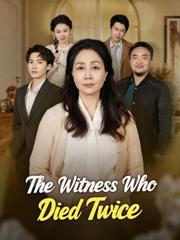 The Witness Who Died Twice