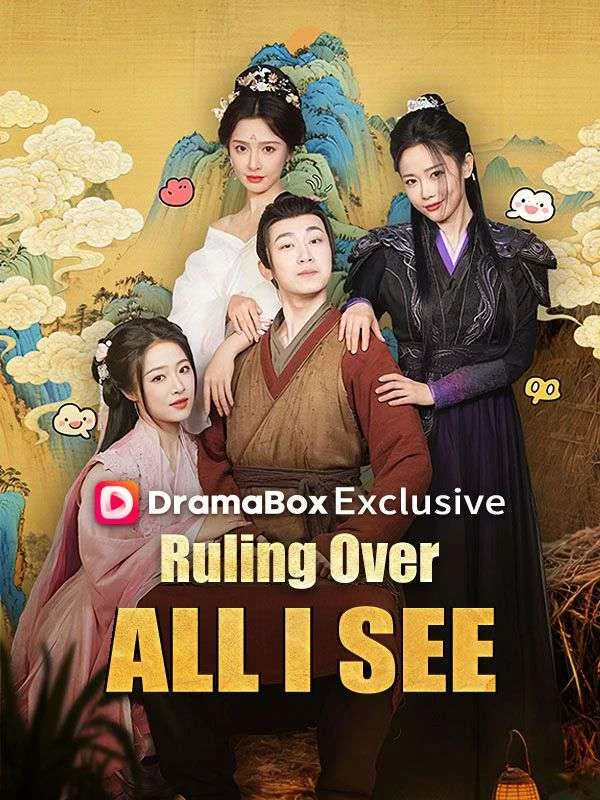 Ruling Over All I See