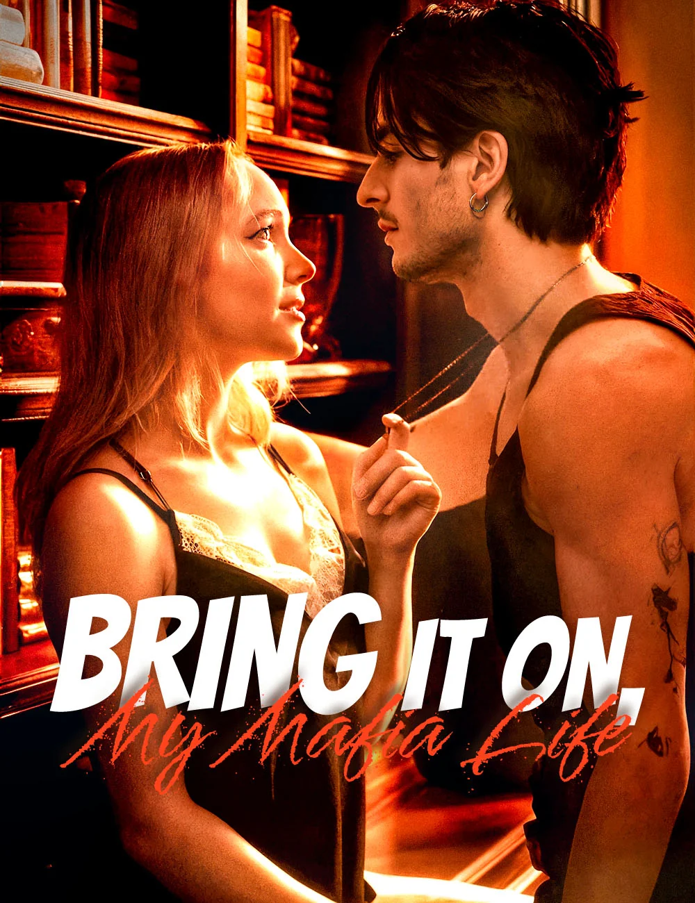 Bring It On, My Mafia Life
