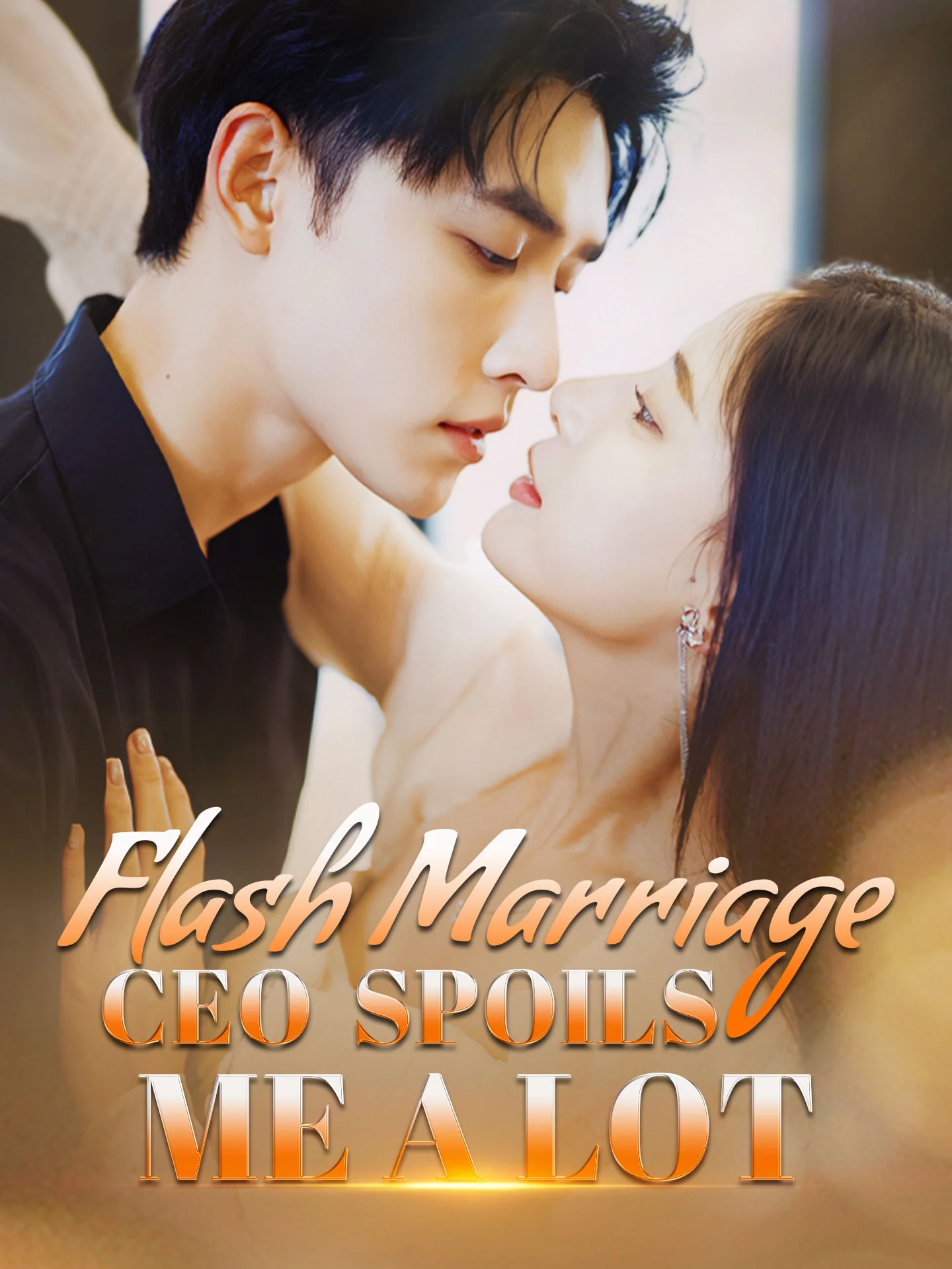 Flash Marriage CEO Spoils Me a Lot