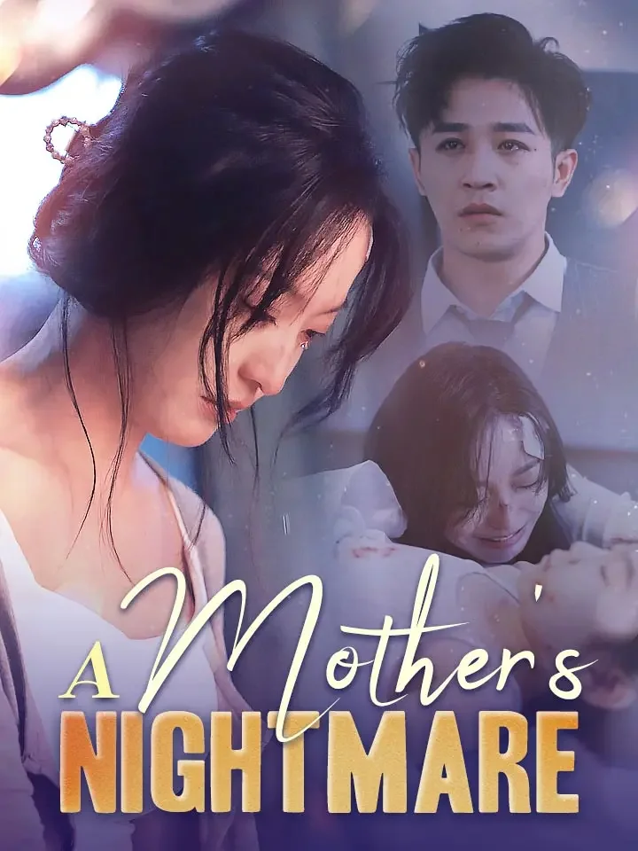 A Mother's Nightmare
