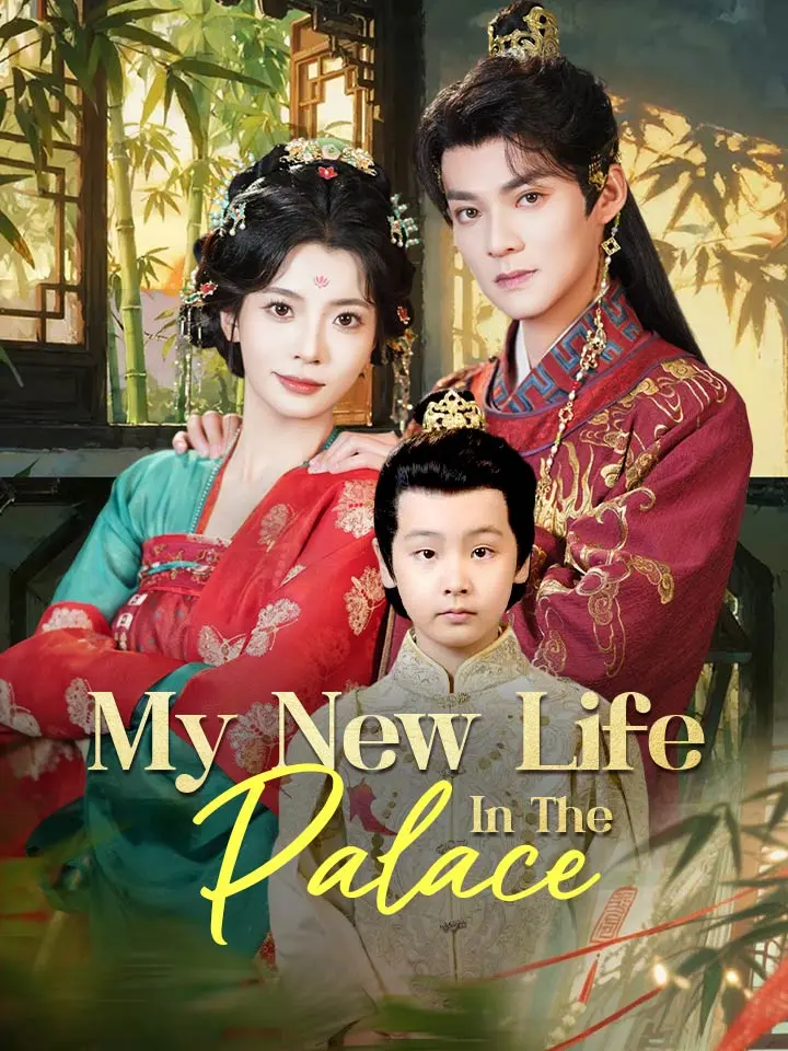 My New Life In The Palace Chinese Drama ENG Dubbed Full 60 Episodes - MoboReels
