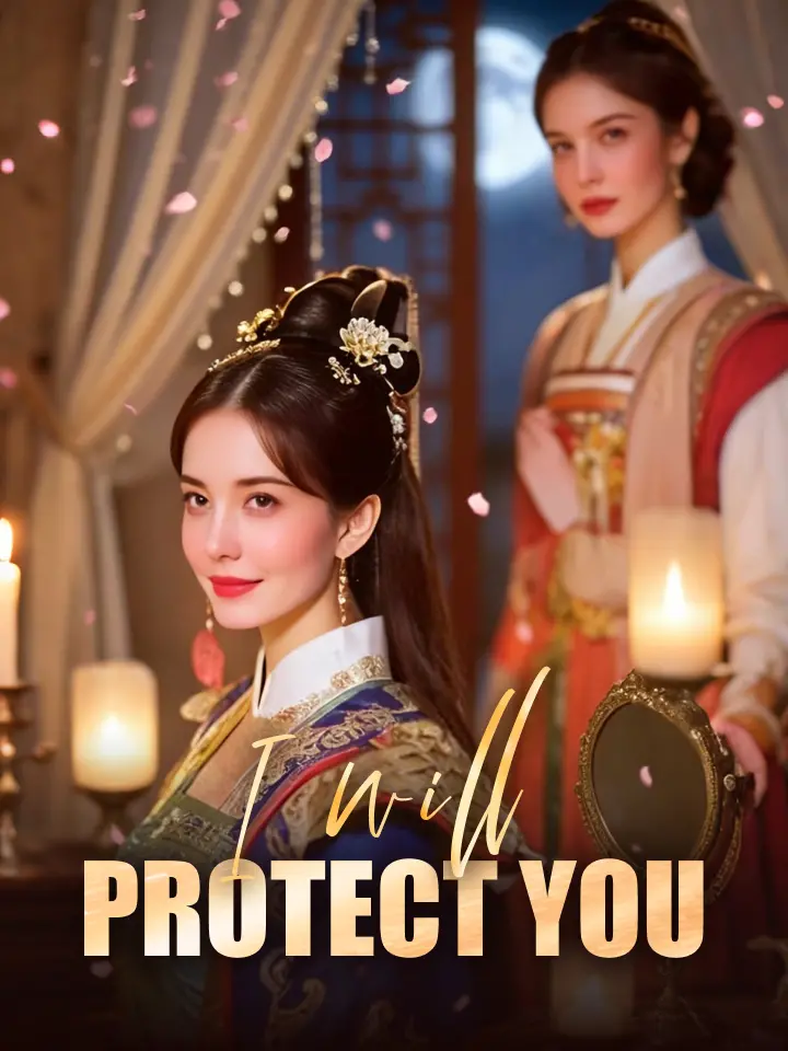 I will protect you Chinese Drama Full 93 Episodes - MoboReels