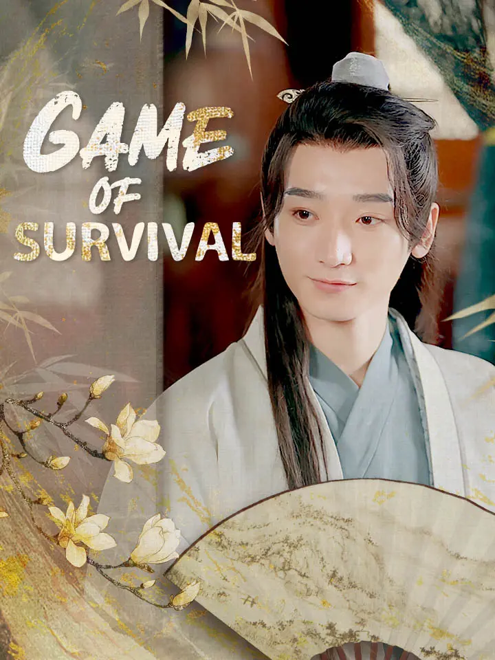 Game of Survival Chinese Drama Full 100 Episodes - MoboReels