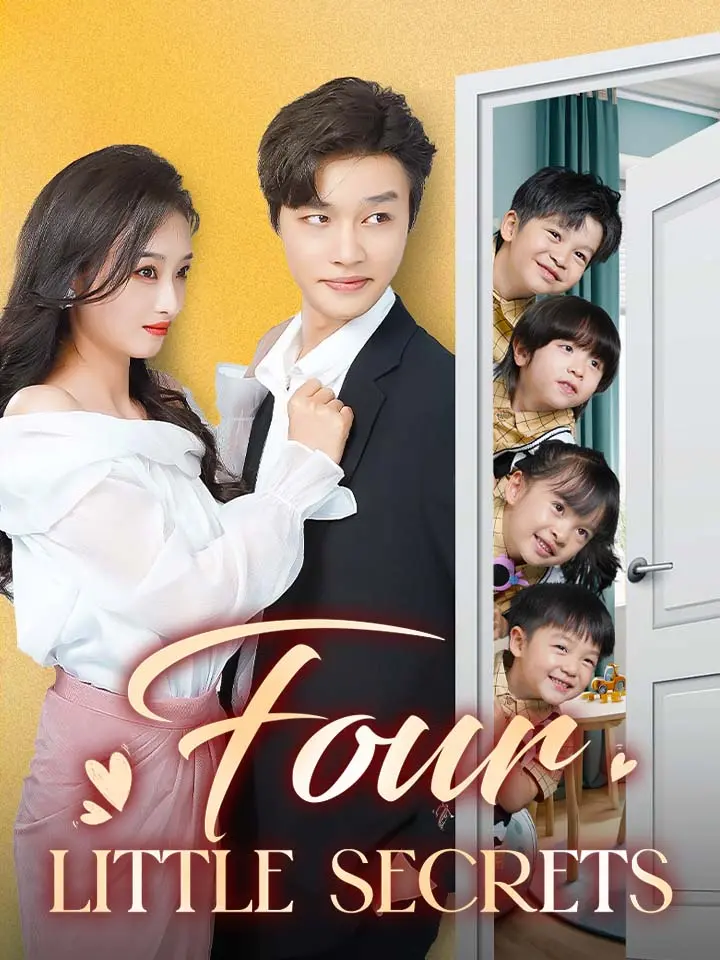 Four Little Secrets Chinese Drama Full 79 Episodes - MoboReels