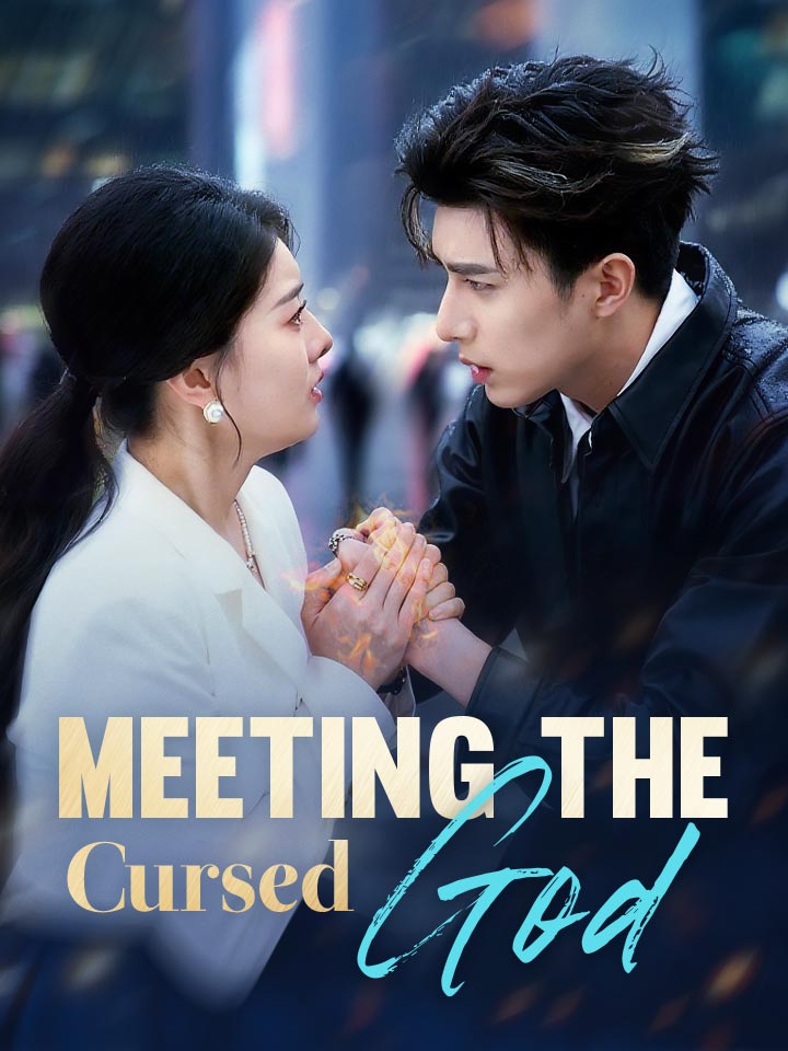 Meeting The Cursed God Chinese Drama Full 62 Episodes - MoboReels