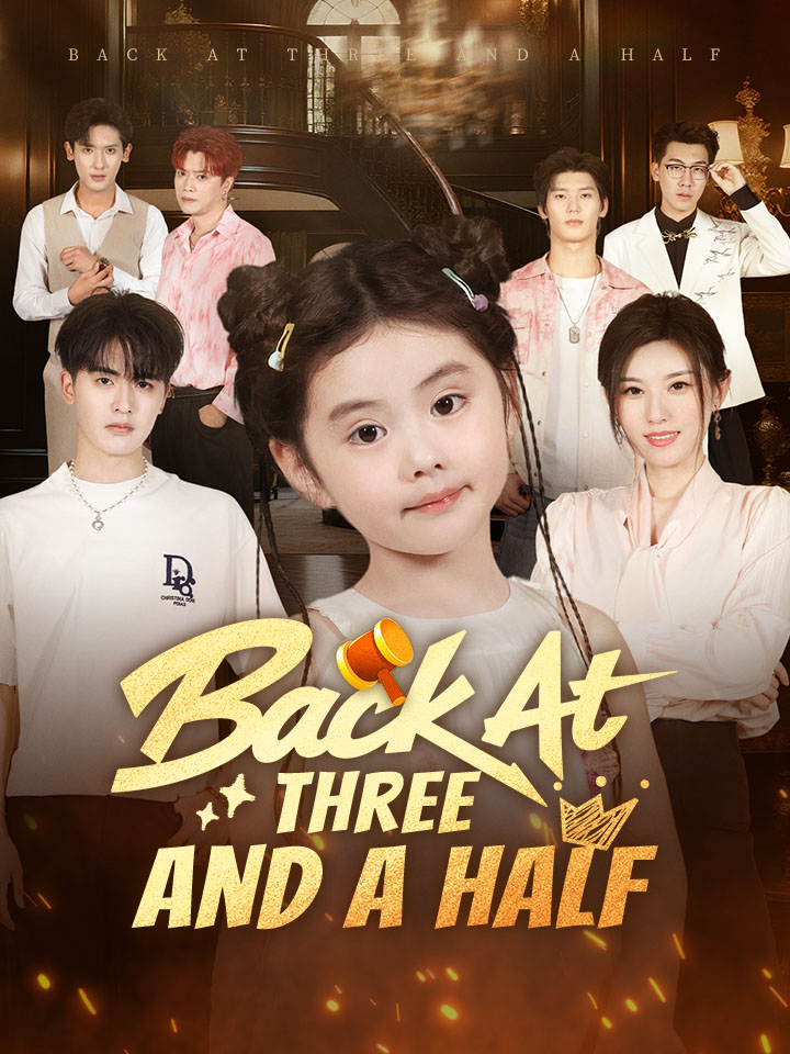 Back At Three And A Half Chinese Drama Full 63 Episodes - MoboReels