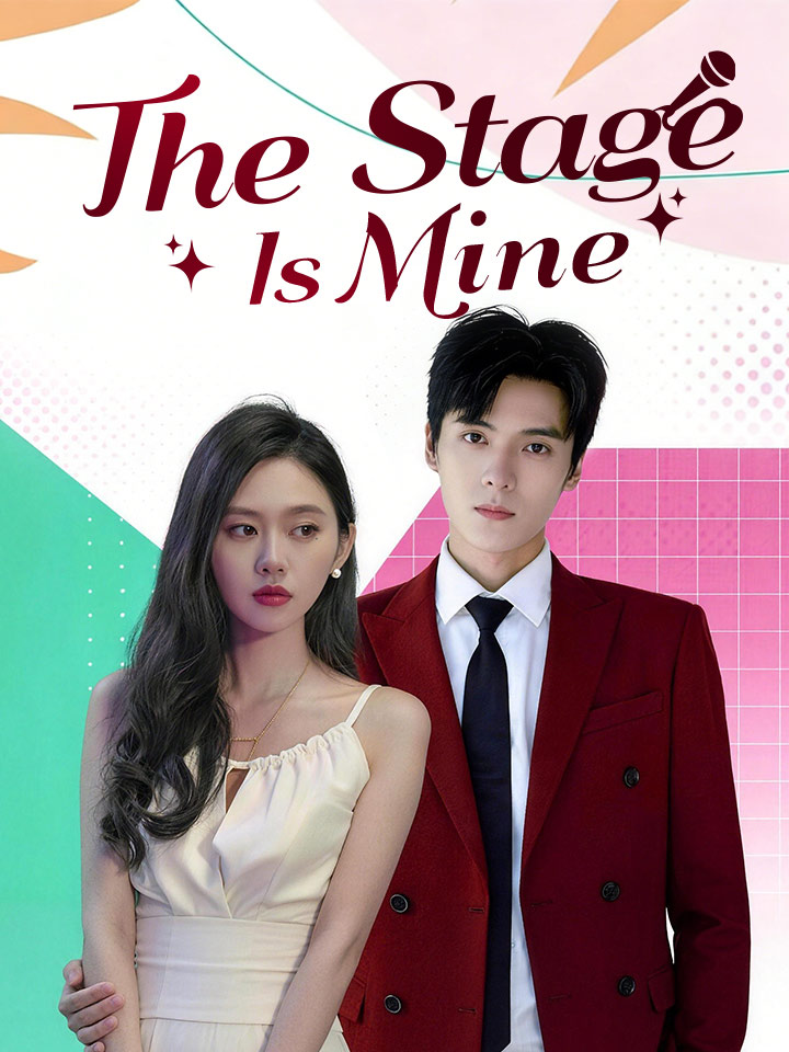 The Stage Is Mine Chinese Drama Full 90 Episodes - MoboReels