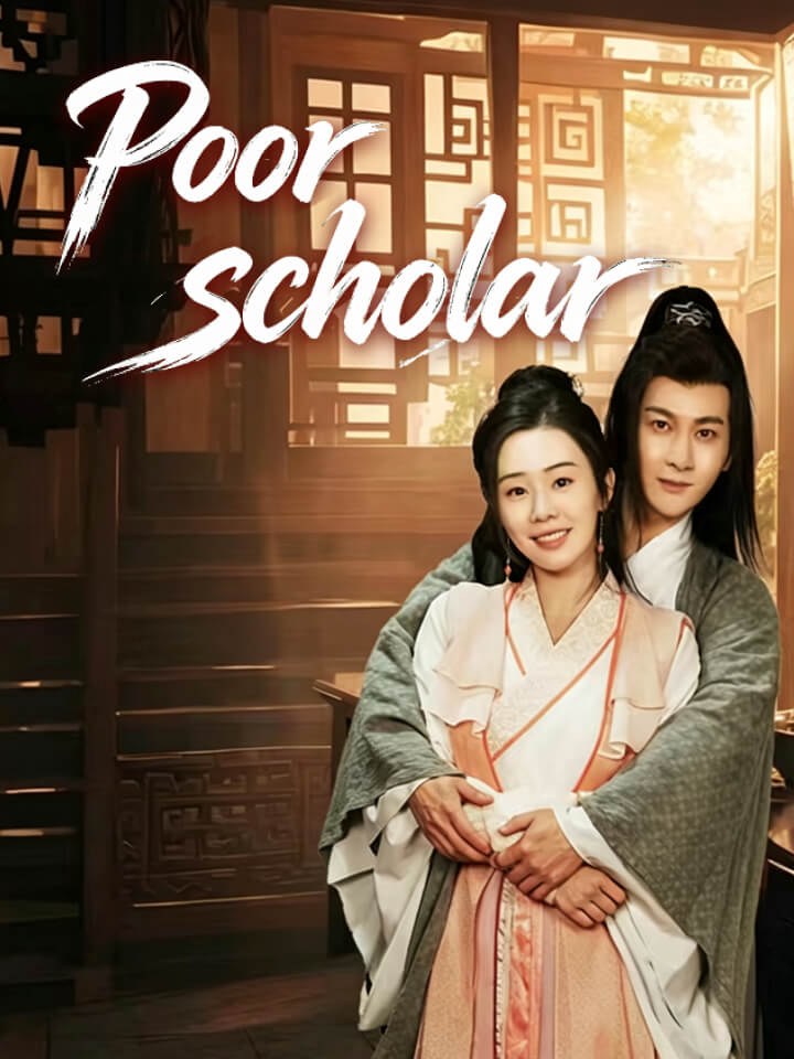 Poor scholar Chinese Drama Full 80 Episodes - MoboReels
